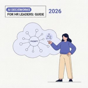 AI Decision Frameworks for HR Leaders: 2026 Guide