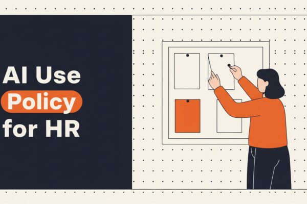 AI Acceptable Use Policy for HR: What to Actually Put in It