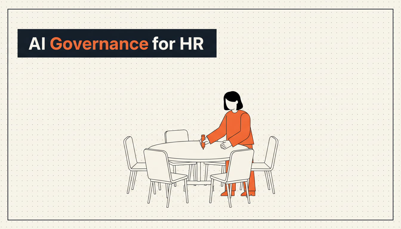 An AI Governance Committee for HR: Who Sits On It and What They Decide