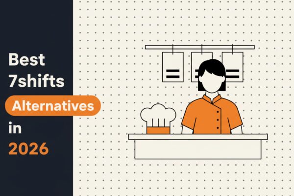 Best 7shifts Alternatives in 2026
