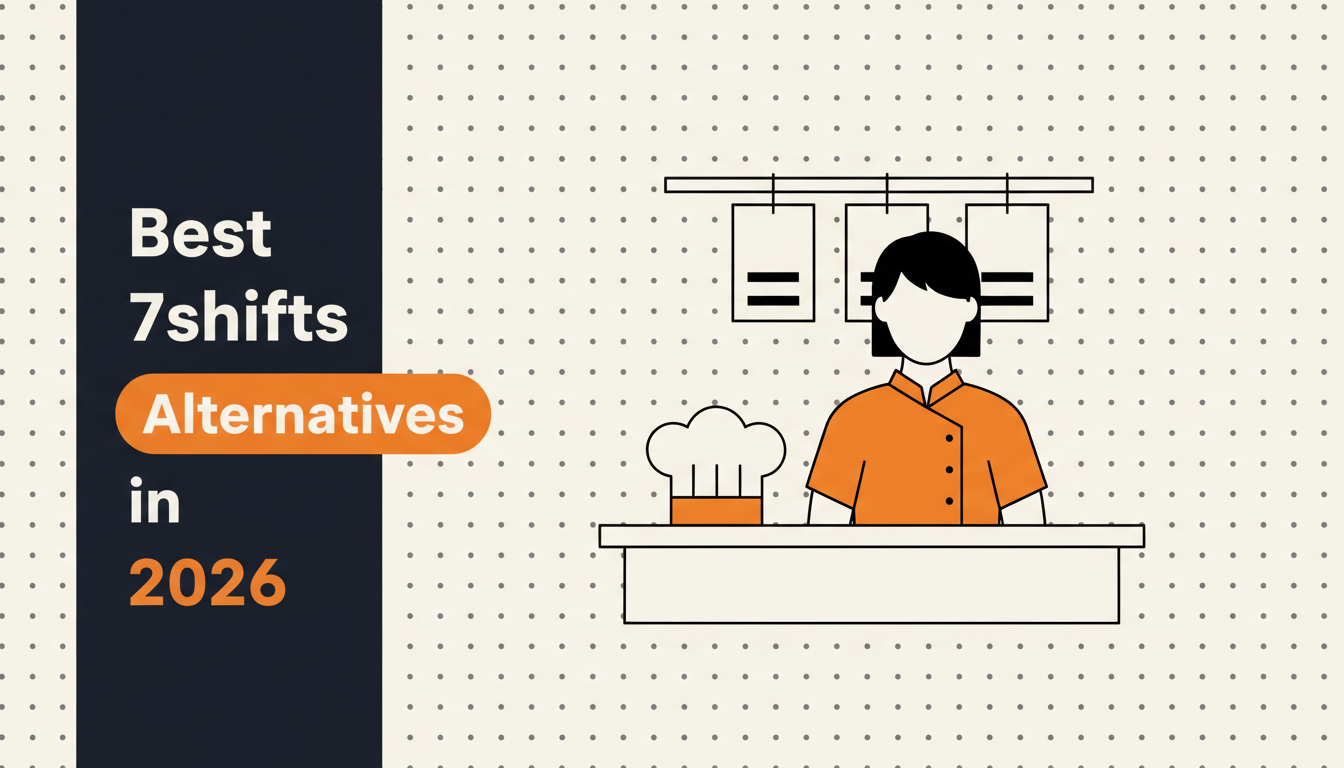 Best 7shifts Alternatives in 2026