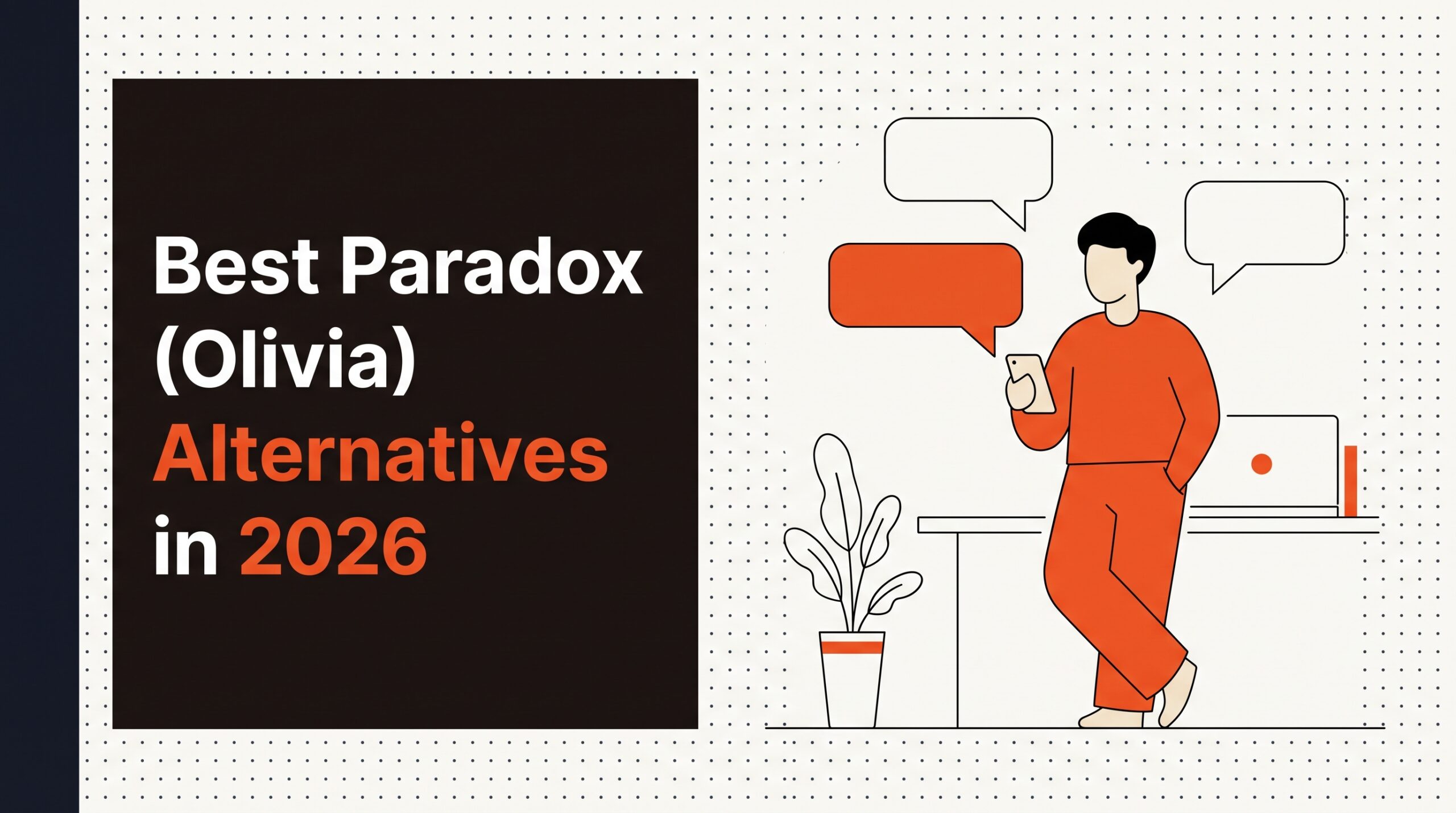 Best Paradox (Olivia) Alternatives in 2026