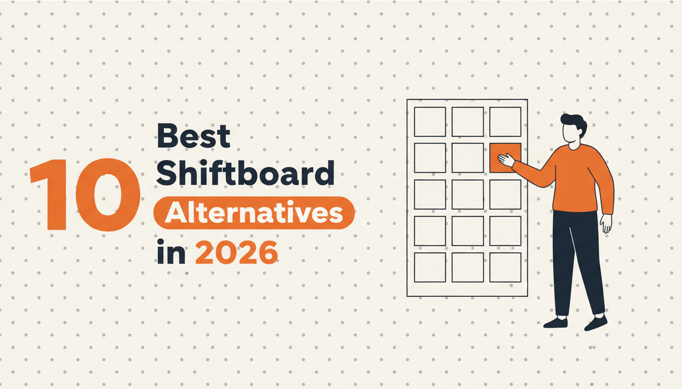 Best Shiftboard Alternatives in 2026