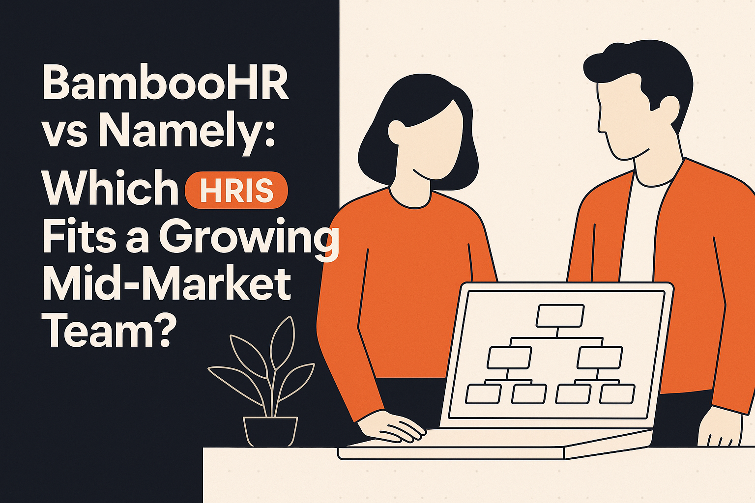 BambooHR vs Namely: Which HRIS Fits a Growing Mid-Market Team? — comparison guide, HROpsLab