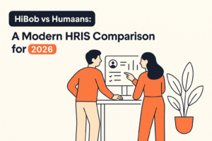 HiBob vs Humaans: A Modern HRIS Comparison for 2026