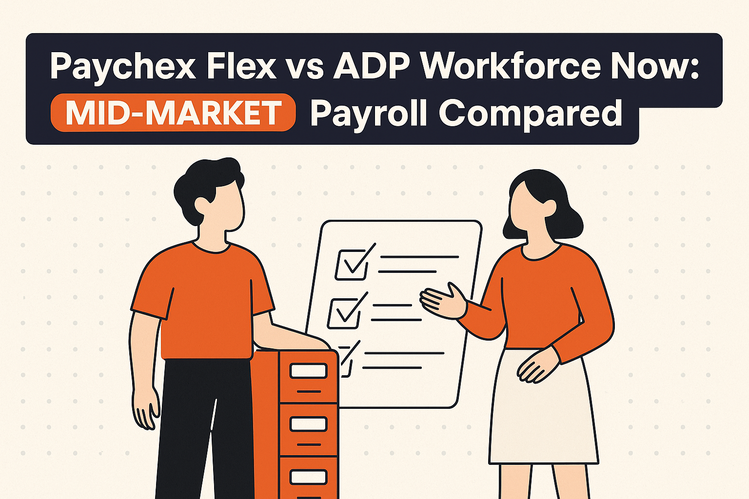 Paychex Flex vs ADP Workforce Now: Mid-Market Payroll Compared — comparison guide, HROpsLab