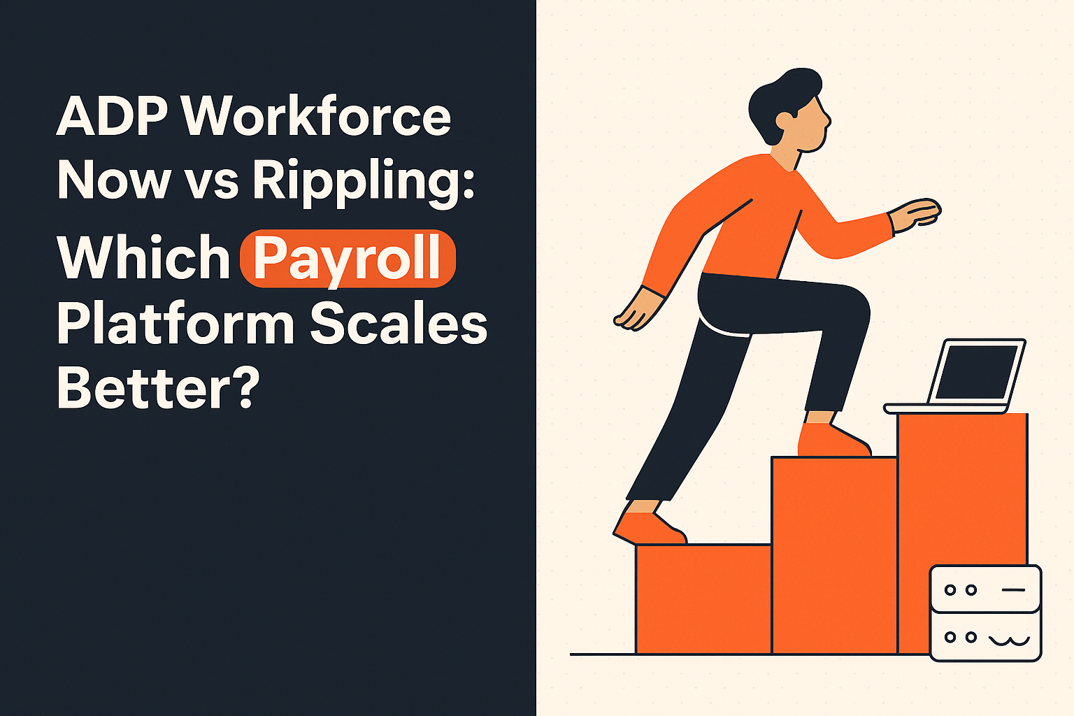 ADP Workforce Now vs Rippling: Which Payroll Platform Scales Better? — comparison guide, HROpsLab