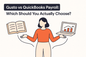 Gusto vs QuickBooks Payroll: Which Should You Actually Choose?