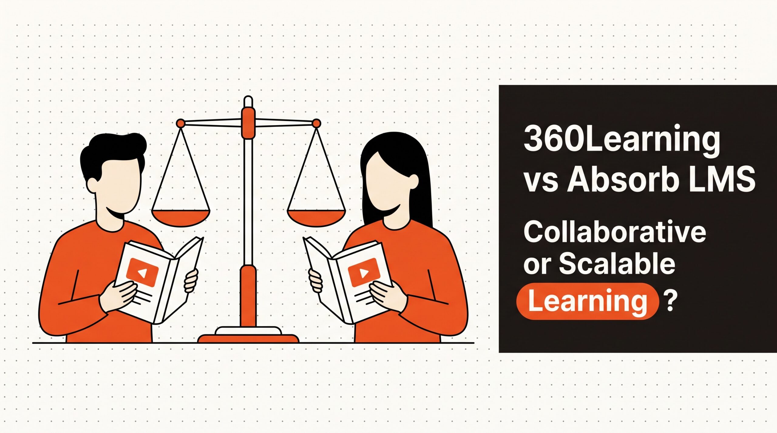 360Learning vs Absorb LMS: Collaborative or Scalable Learning? — LMS and onboarding comparison guide, HROpsLab