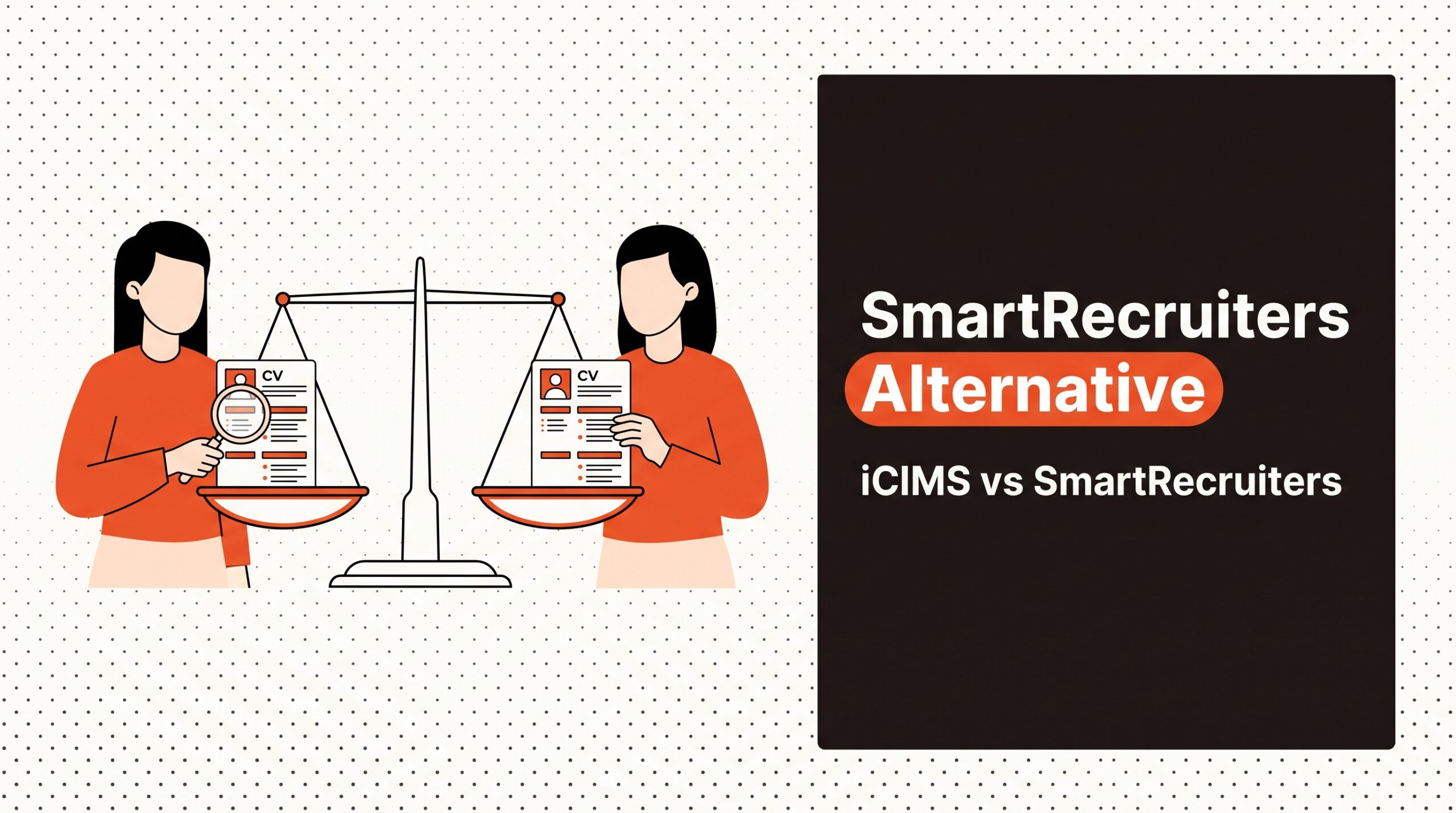 SmartRecruiters Alternative: iCIMS vs SmartRecruiters , applicant tracking system comparison, HROpsLab