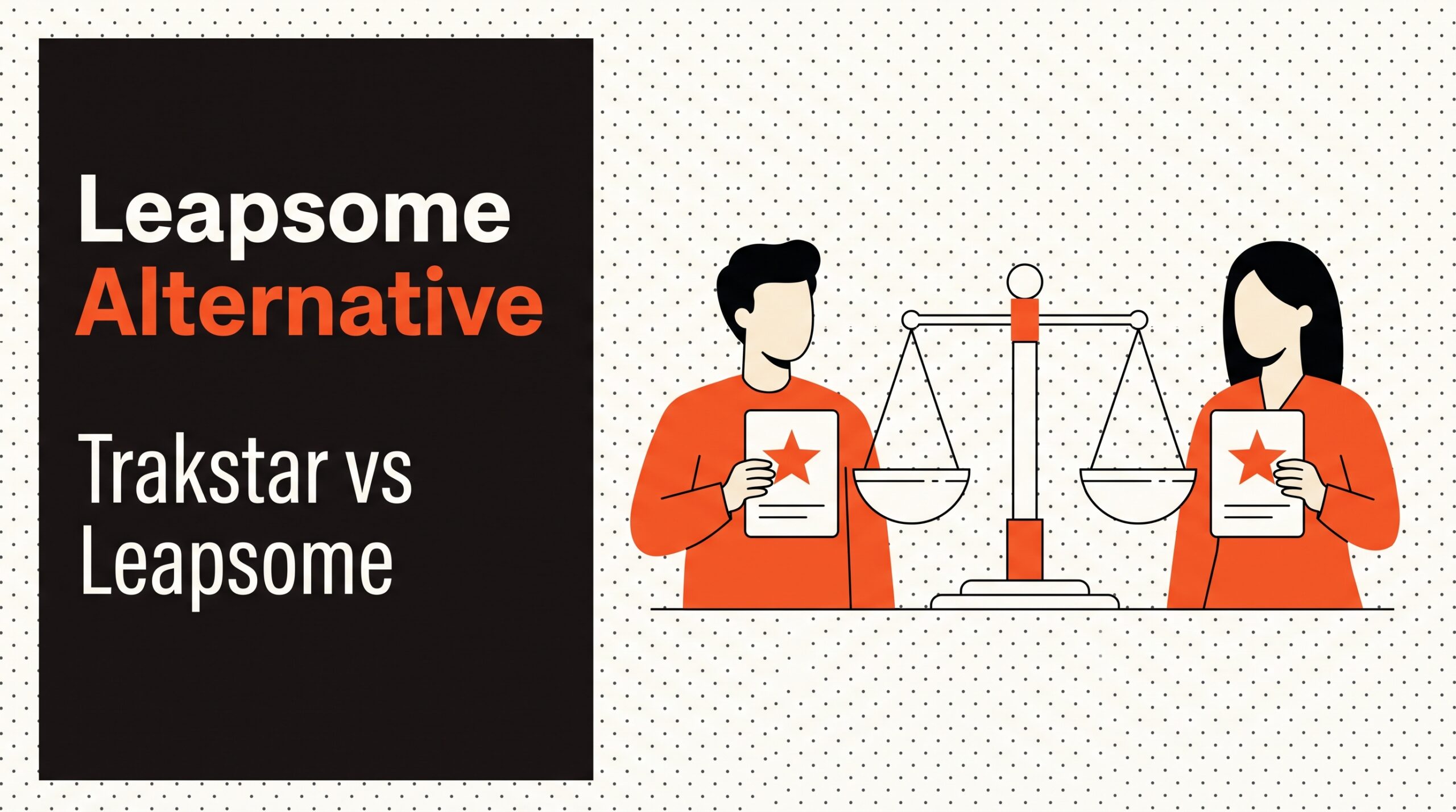 Leapsome Alternative: Trakstar vs Leapsome , performance management software comparison, HROpsLab