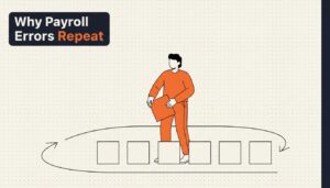 Payroll Errors: The Ones That Cost Most, and Why They Repeat