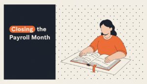 Payroll Reconciliation: Closing the Month Without Surprises