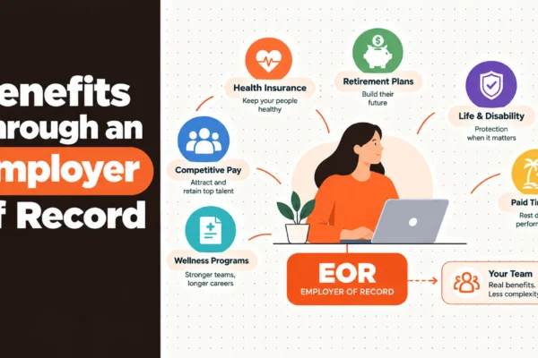 Benefits Through an Employer of Record