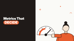 The HR Metrics That Change a Decision