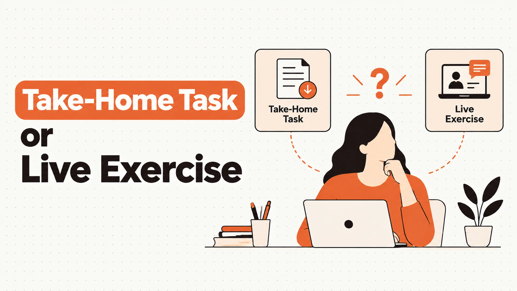Take-Home Task, Live Exercise, or Neither