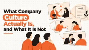 What Company Culture Actually Is, and What It Is Not