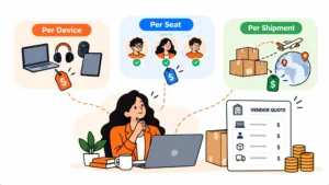 Per Device, Per Seat or Per Shipment: How Vendors Price