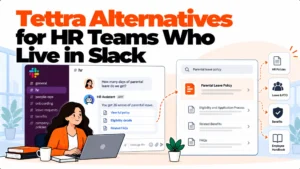 Tettra Alternatives for HR Teams Who Live in Slack